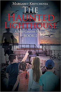 The Haunted Lighthouse: A Four Cousins Mystery (Book 2)